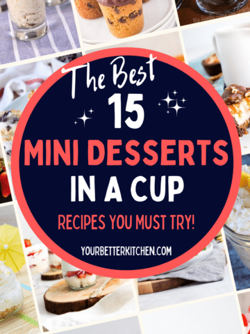 Assortment of mini desserts with words "The Best 15 Mini Deserts In A Cup."