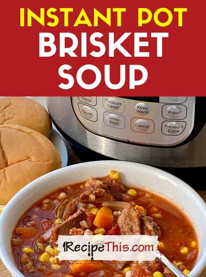 Bowl full of instant pot brisket soup.