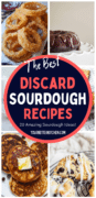 Pin image showing showing various sourdough discard recipes.