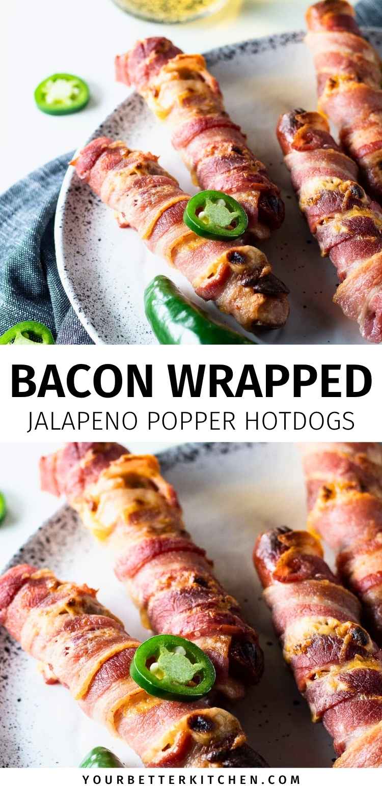 Pin image that reads, "Bacon Wrapped Jalapeno Popper Hot Dogs."