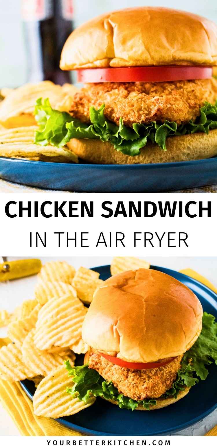 Pin image that reads, "Chicken Sandwich In The Air Fryer."