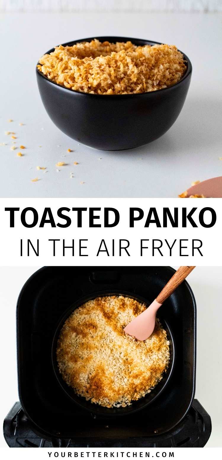 Pin image that reads, "Toasted Panko In The Air Fryer."