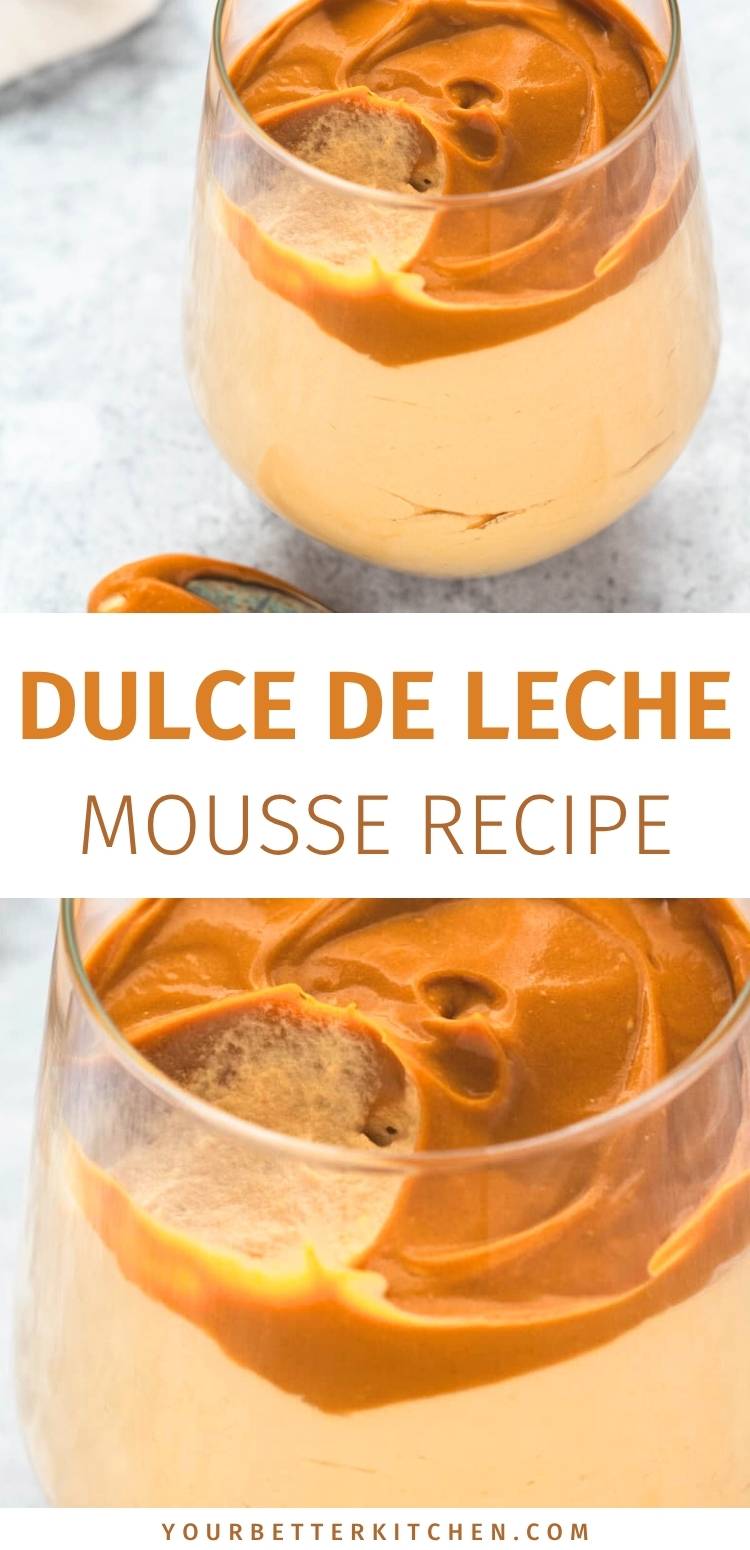 Pin image that reads, "Dulce de Leche Mousse Recipe."