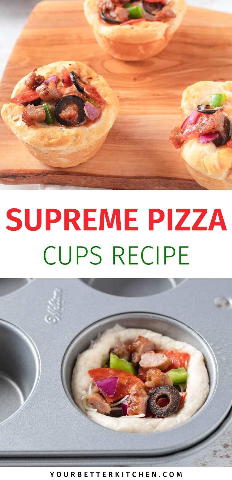 Pin image that reads, "Supreme Pizza Cups Recipe."