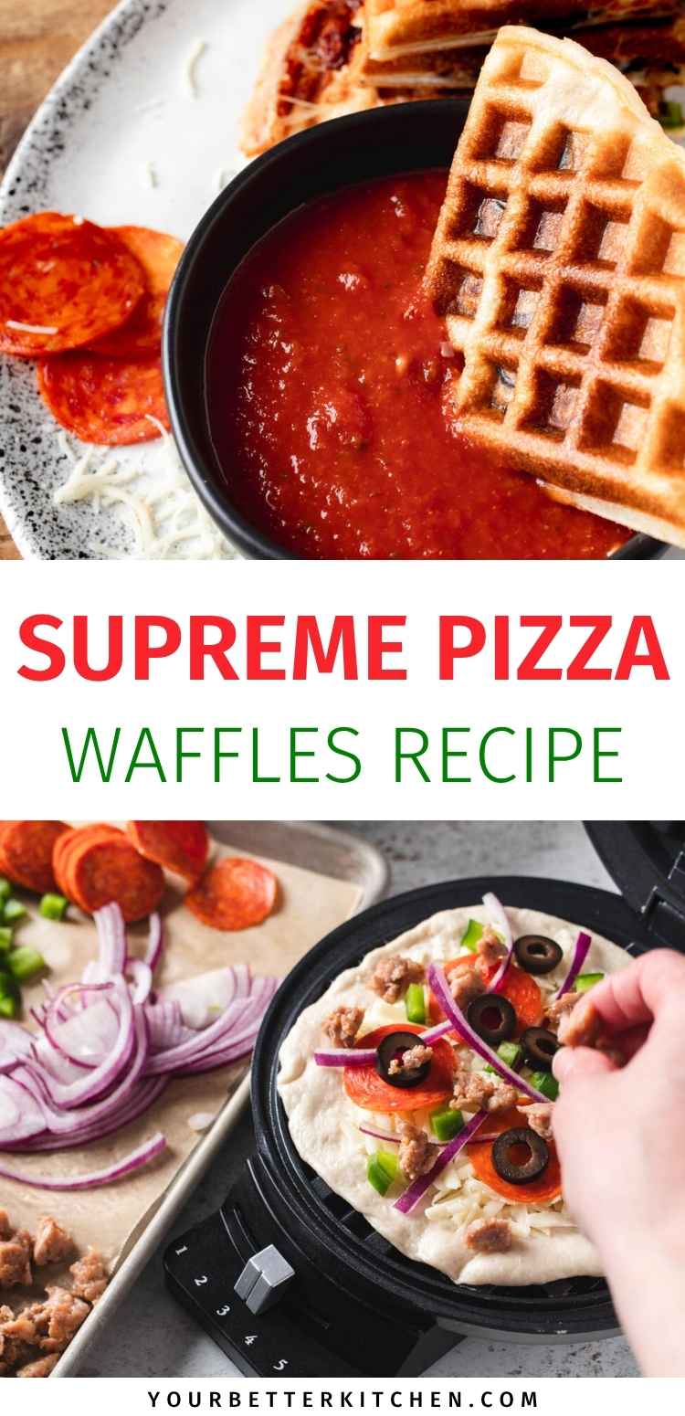 Pin image that reads, "Supreme Pizza Waffles Recipe."