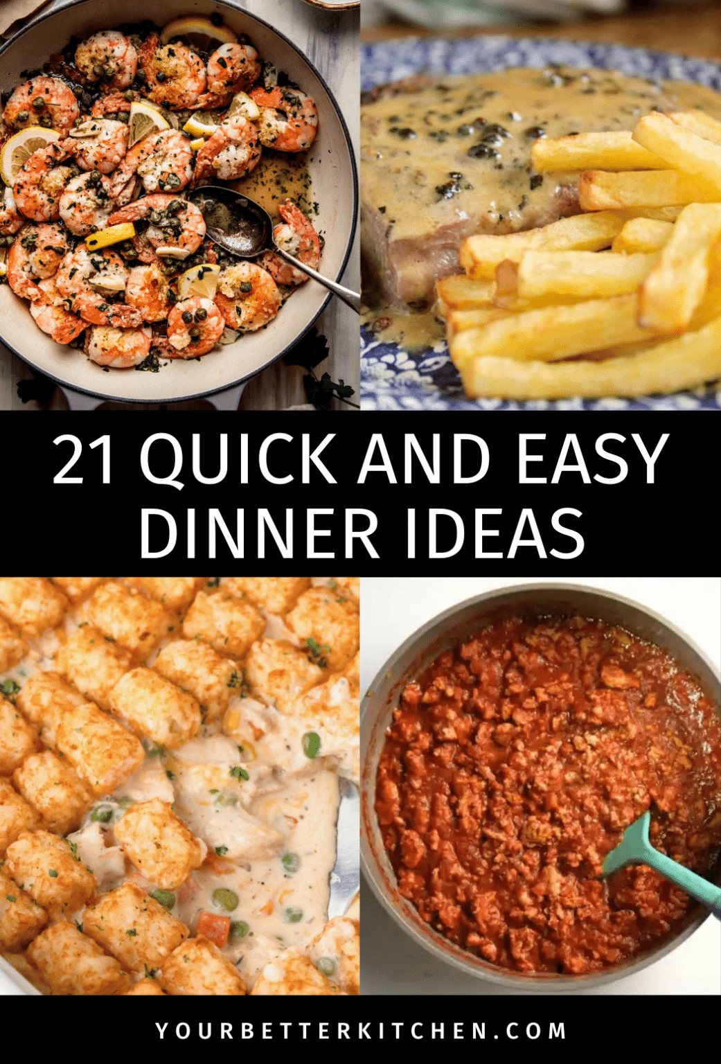 20+ Quick and Easy Dinner Ideas