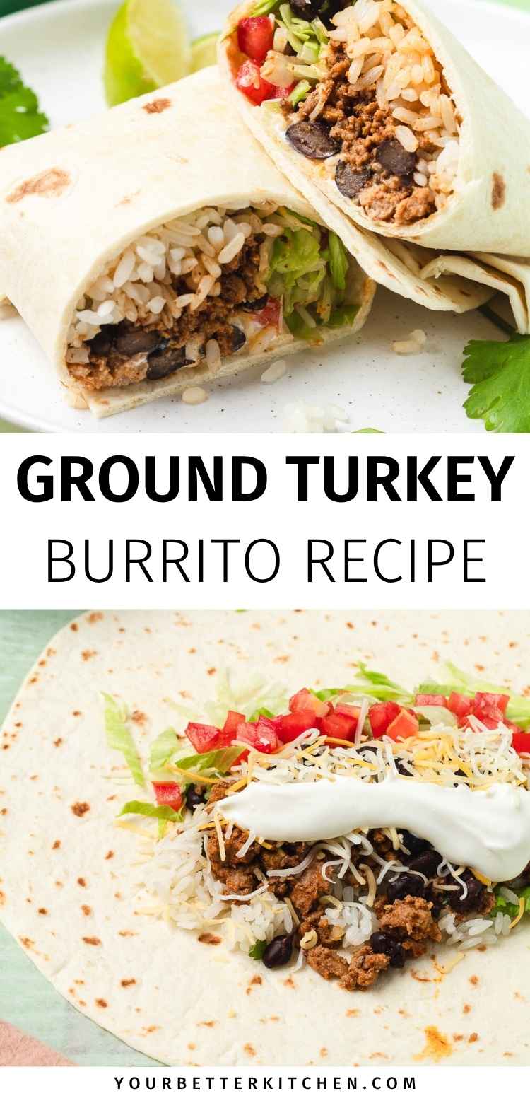 Pin image that reads, "Ground Turkey Burrito Recipe."