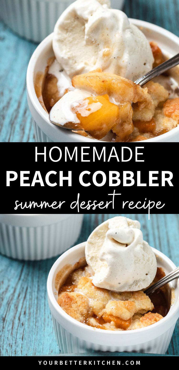 Pin image that reads "Homemade Peach Cobbler: Summer Dessert Recipe."