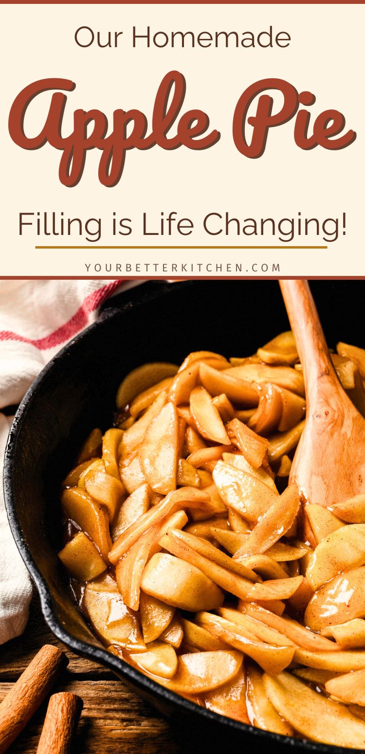 Pin image that reads "Our Homemade Apple Pie Filling is Life Changing!"