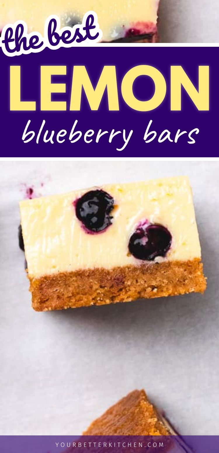 Pin image that reads "tbe best Lemon blueberry bars."