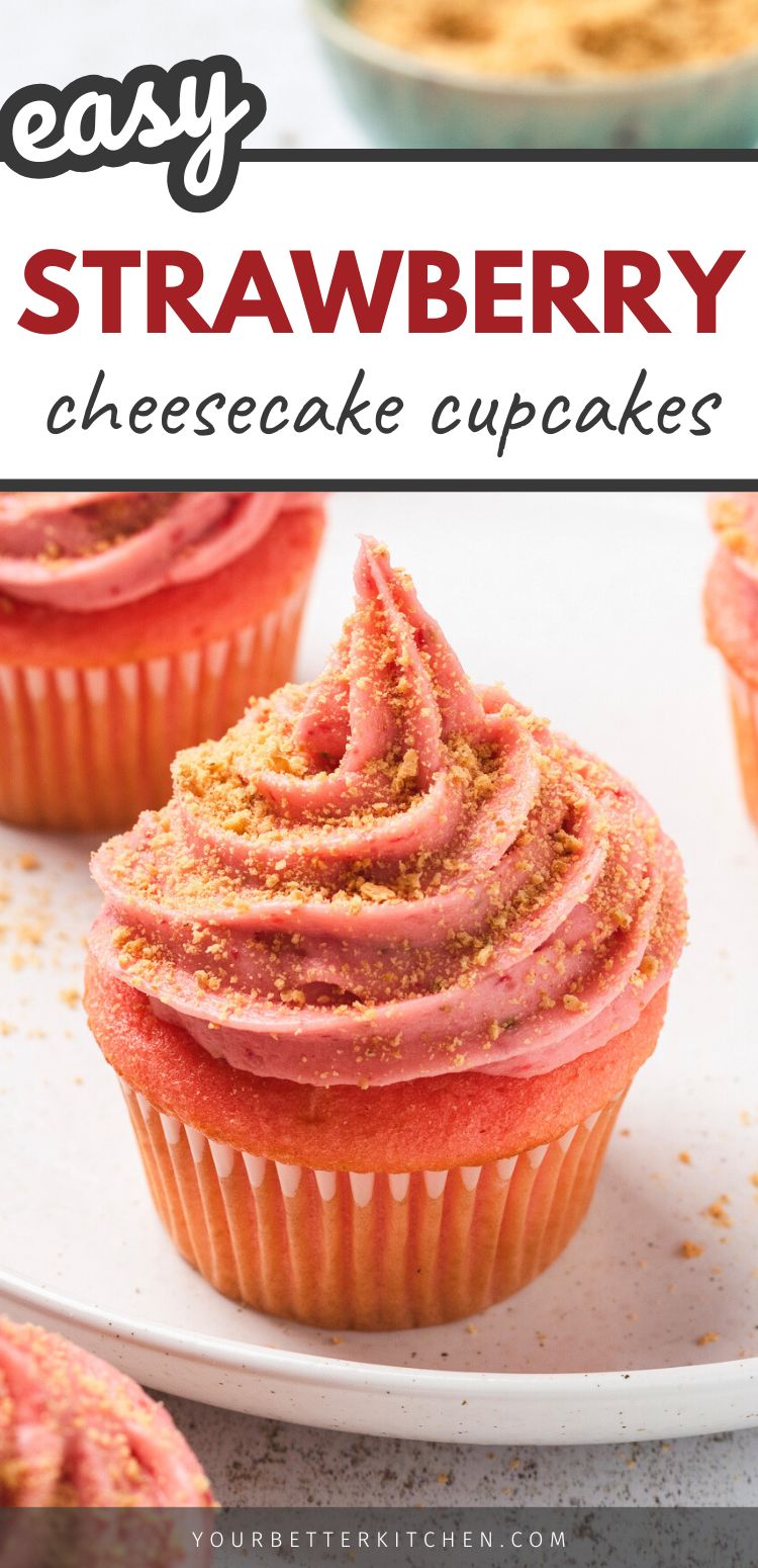Pin image that reads "easy Strawberry cheesecake cupcakes."