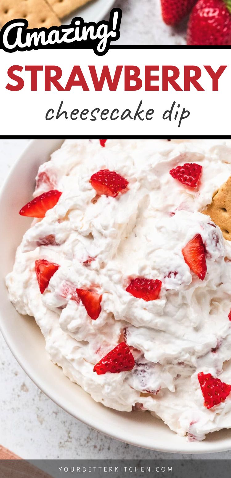 Pin image of strawberry cheesecake dip in a bowl that reads "Amazing Strawberry Cheesecake dip."