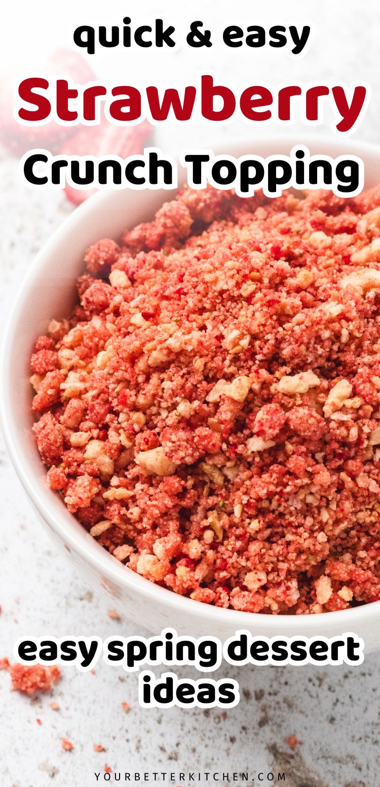Pin image that reads, "quick & easy Strawberry Crunch Topping."