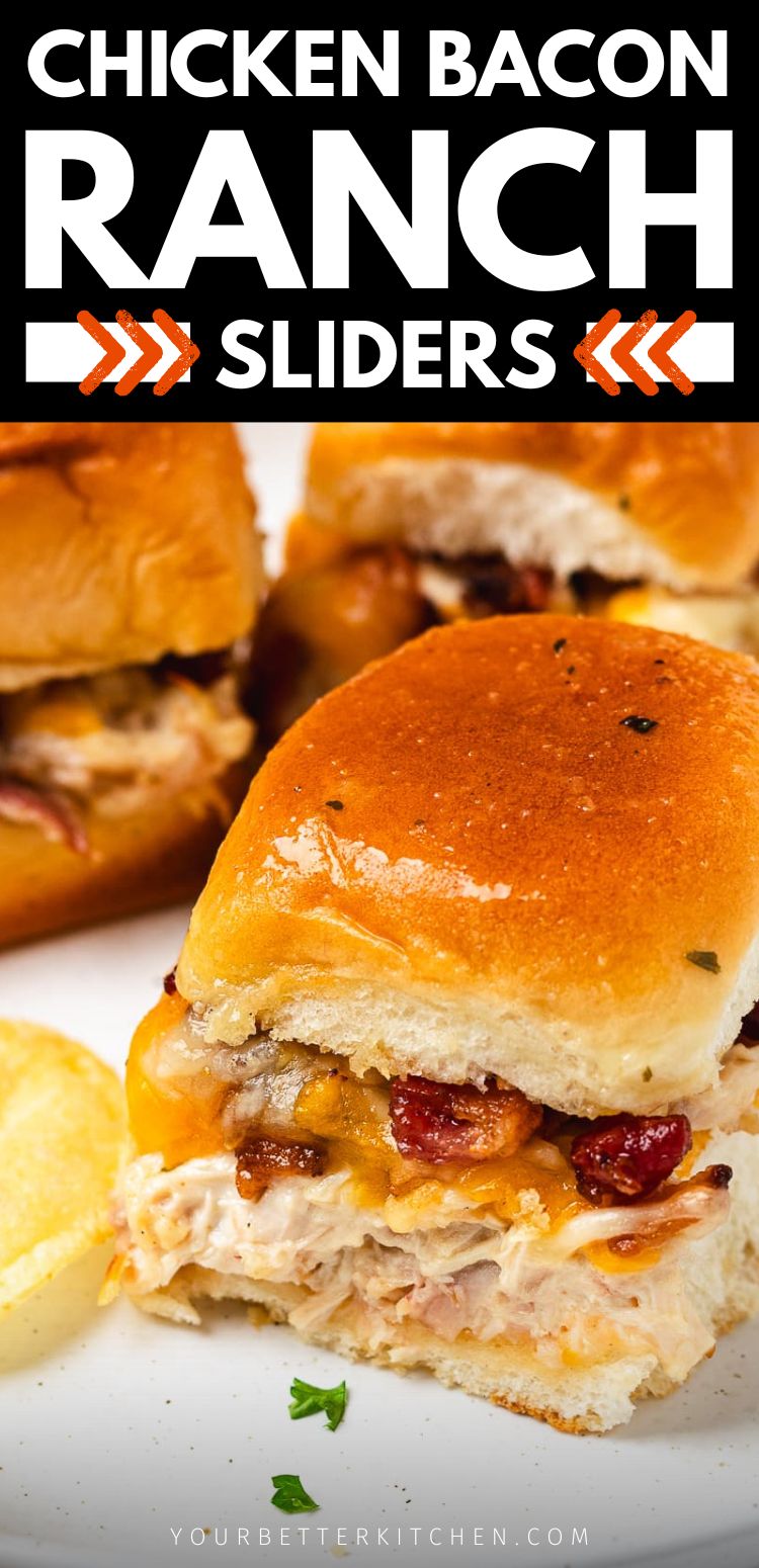 Pin image that reads "Chicken Bacon Ranch Sliders."