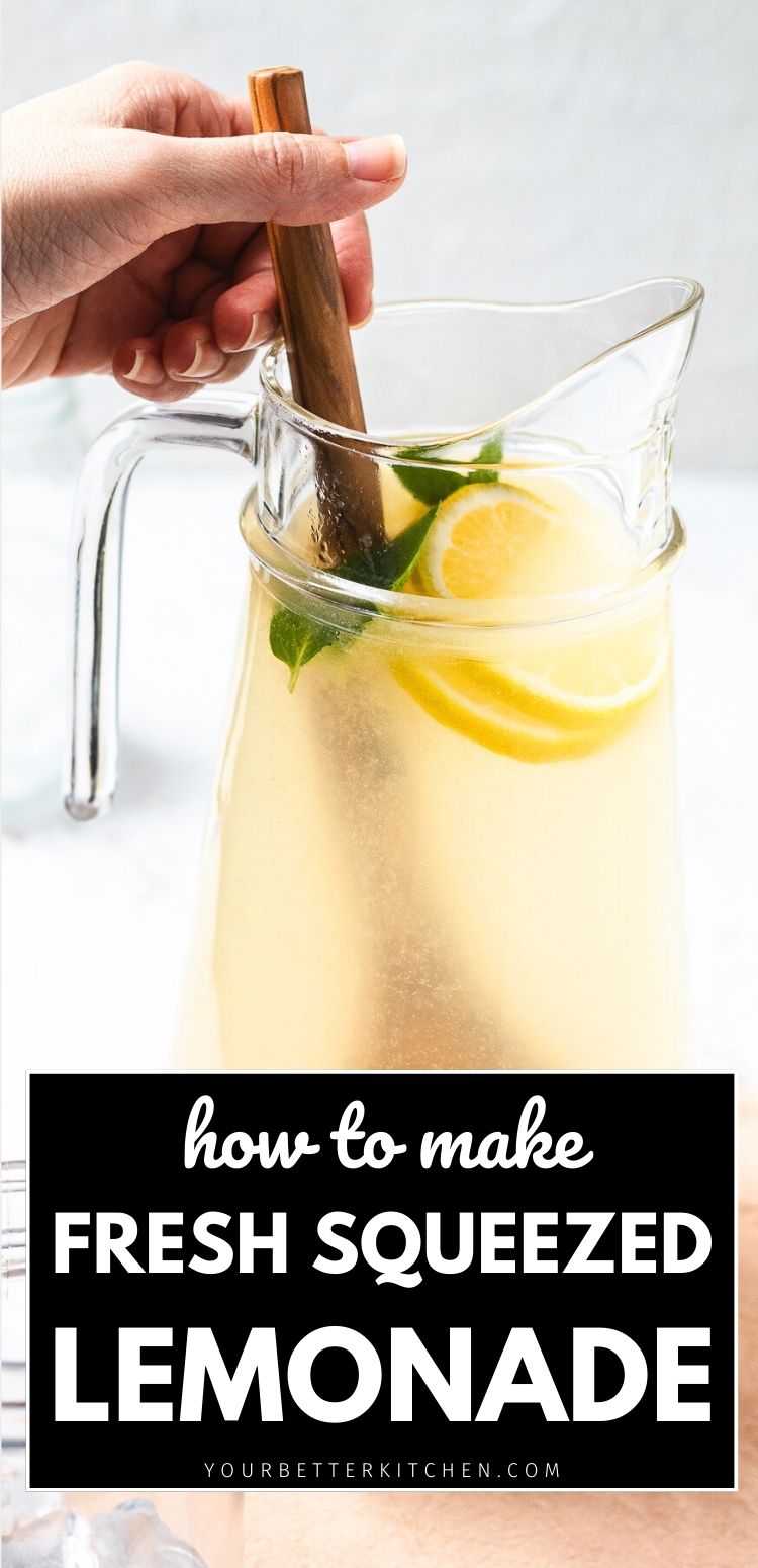 Fresh squeezed lemonade in glass pitcher with lemons and mint, pin text reads how to make fresh squeezed lemonade.