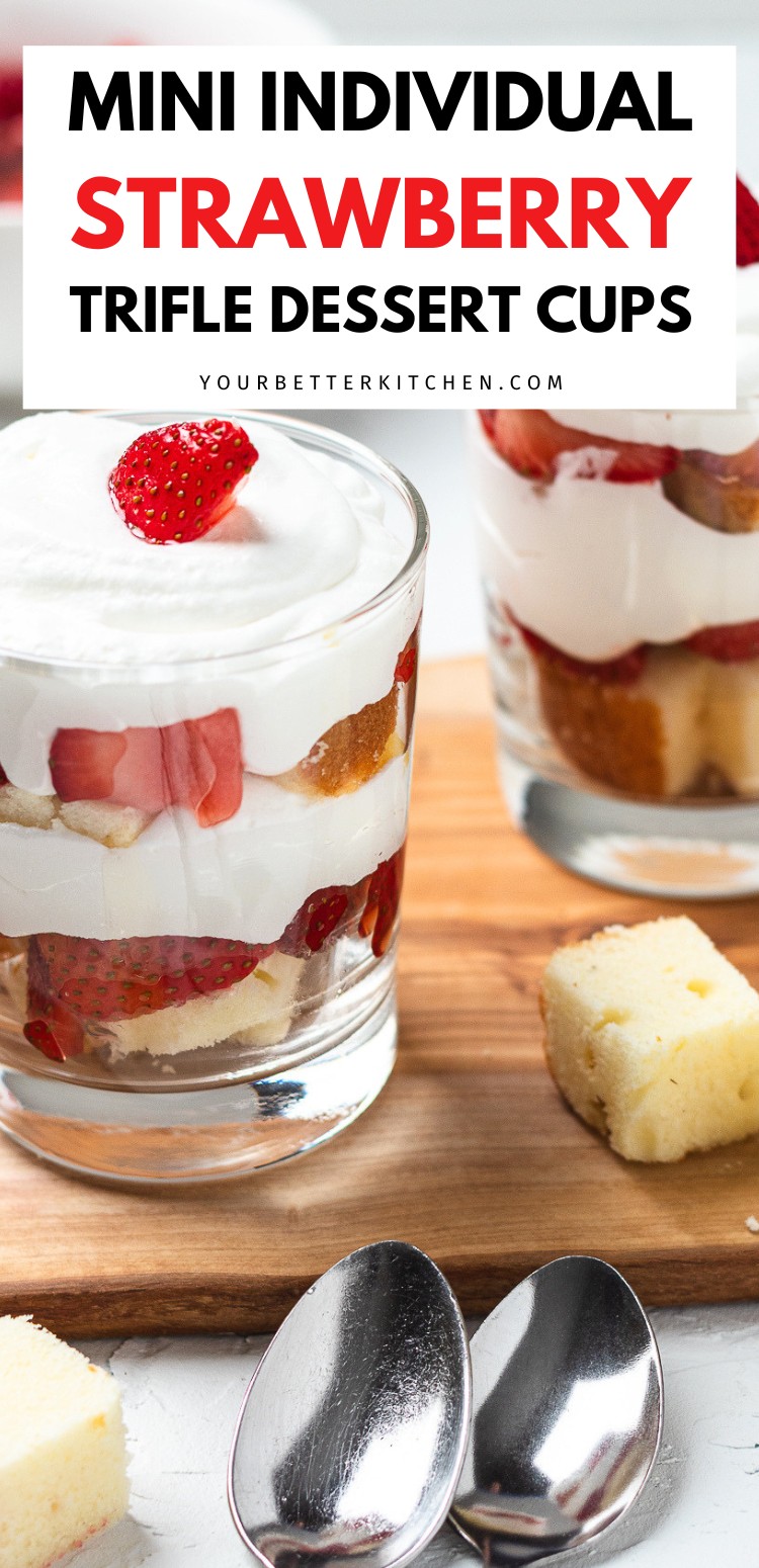 Pinterest pin image showing mini individual strawberry trifle dessert cups with bold text overlay and layered cake, whipped cream, and fresh strawberries in clear glasses.