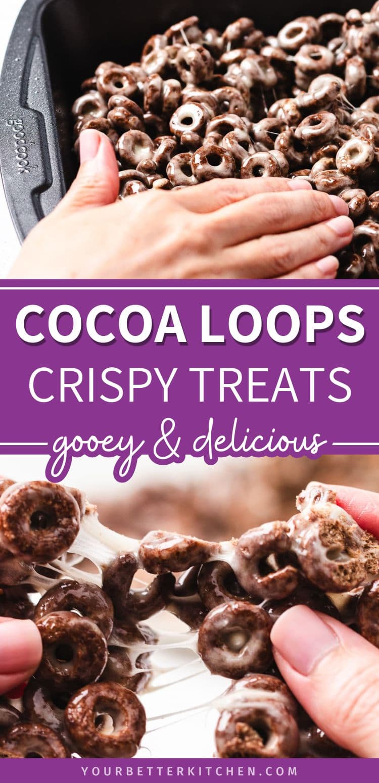 Pin image that reads "Cocoa Loops Crispy Treats - gooey & delicious."