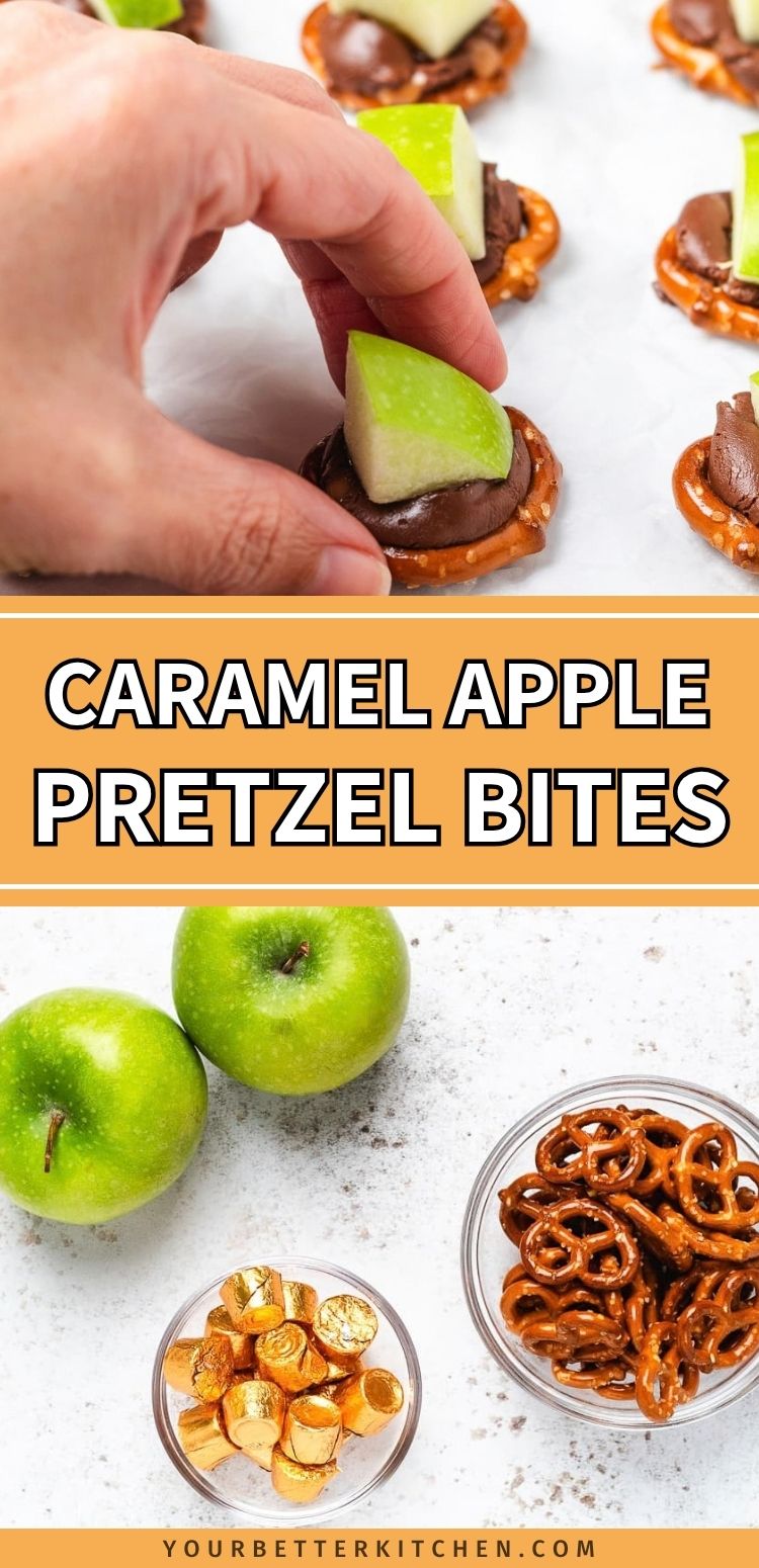 Caramel apple pretzel bites with green apples, Rolos, and pretzels in an easy recipe Pinterest graphic.