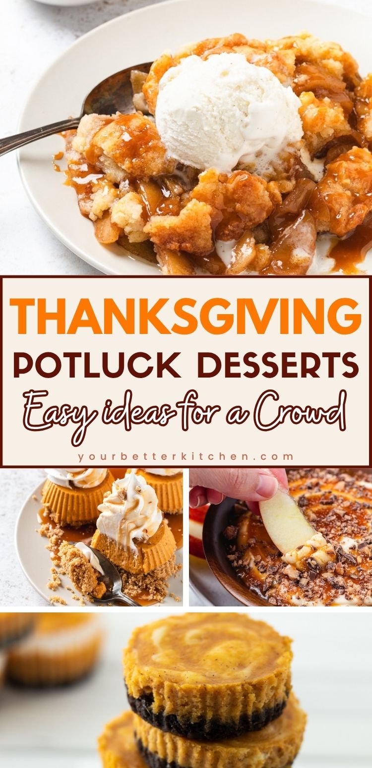 Pin image for easy Thanksgiving potluck desserts for a crowd featuring apple cobbler, mini pumpkin cheesecakes, caramel apple dip, and pumpkin cheesecake bites.