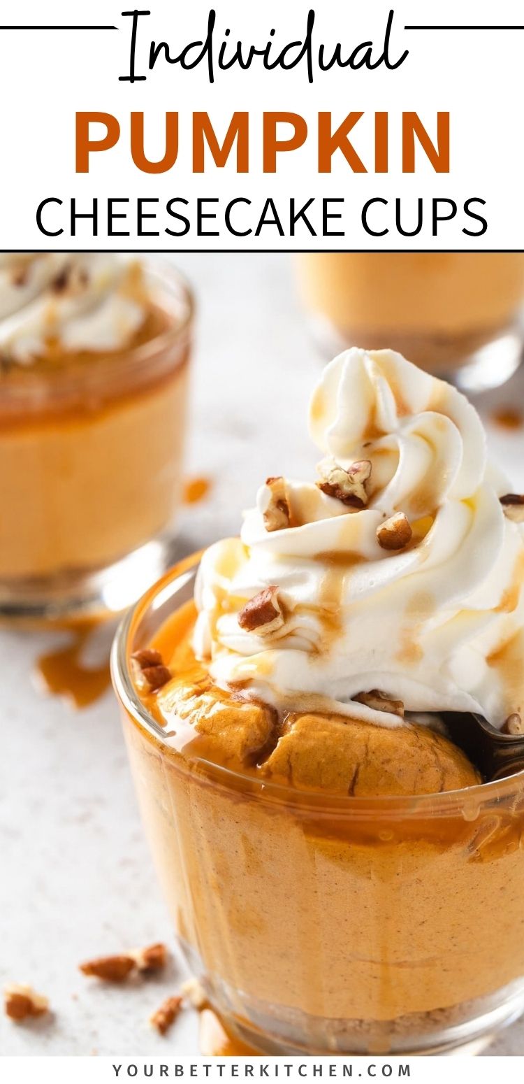 Pin image that reads, "Individual Pumpkin Cheesecake Cups."